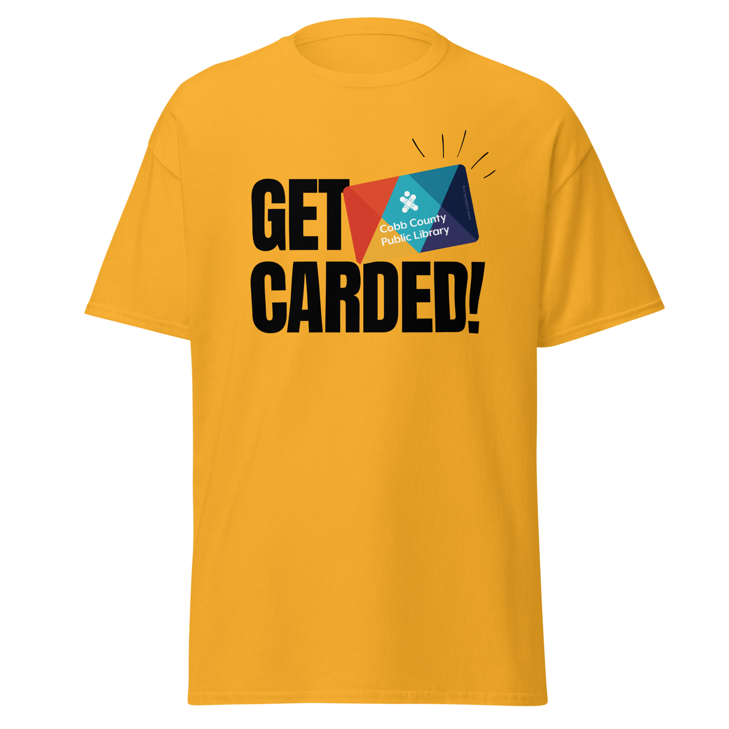 Get Carded T-shirt