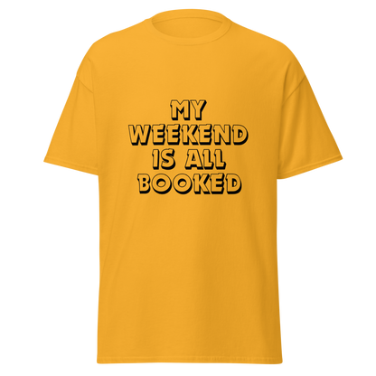 Sorry I'm Booked T-shirt