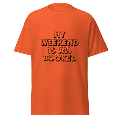 Sorry I'm Booked T-shirt