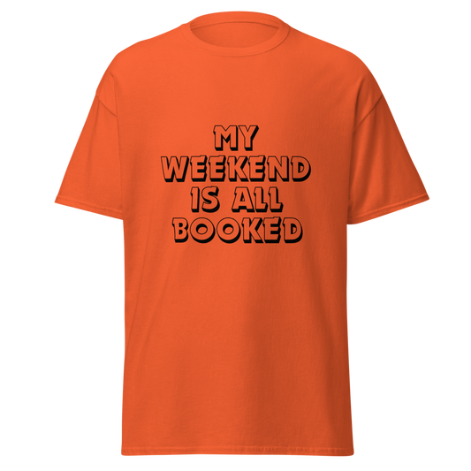 Sorry I'm Booked T-shirt