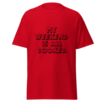 Sorry I'm Booked T-shirt
