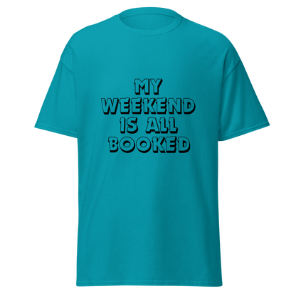 Sorry I'm Booked T-shirt