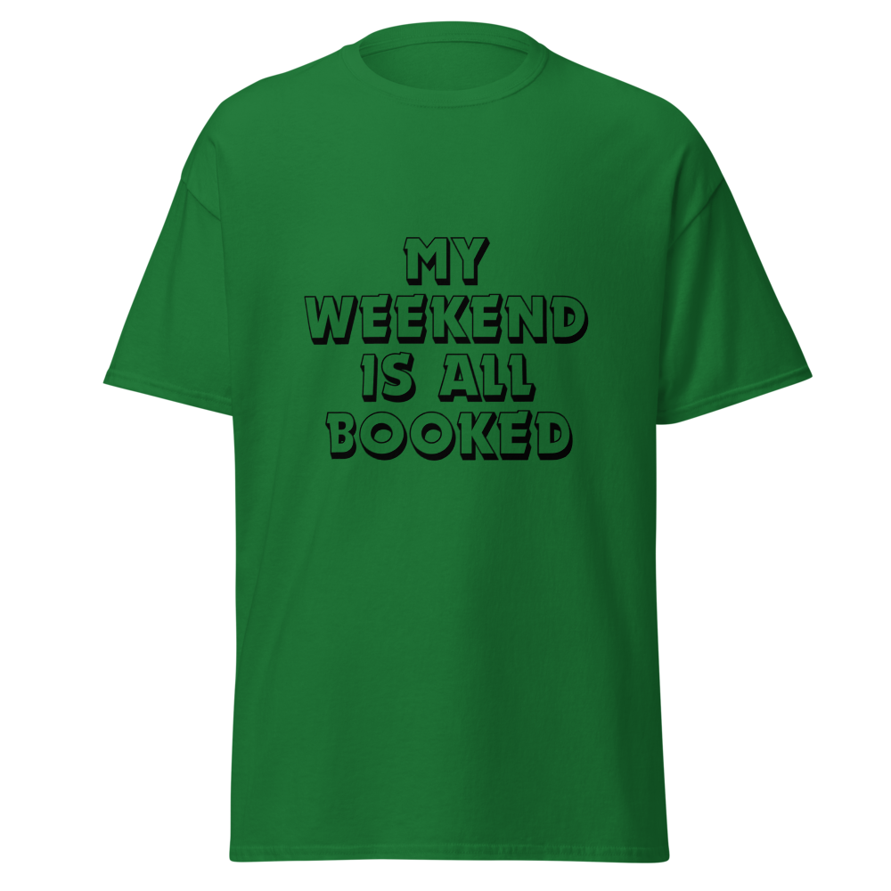 Sorry I'm Booked T-shirt