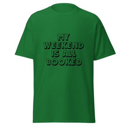 Sorry I'm Booked T-shirt