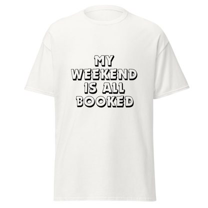 Sorry I'm Booked T-shirt